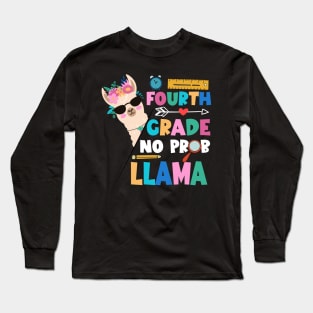 Fourth Grade Teacher 100th day of school No Prob Llama Long Sleeve T-Shirt